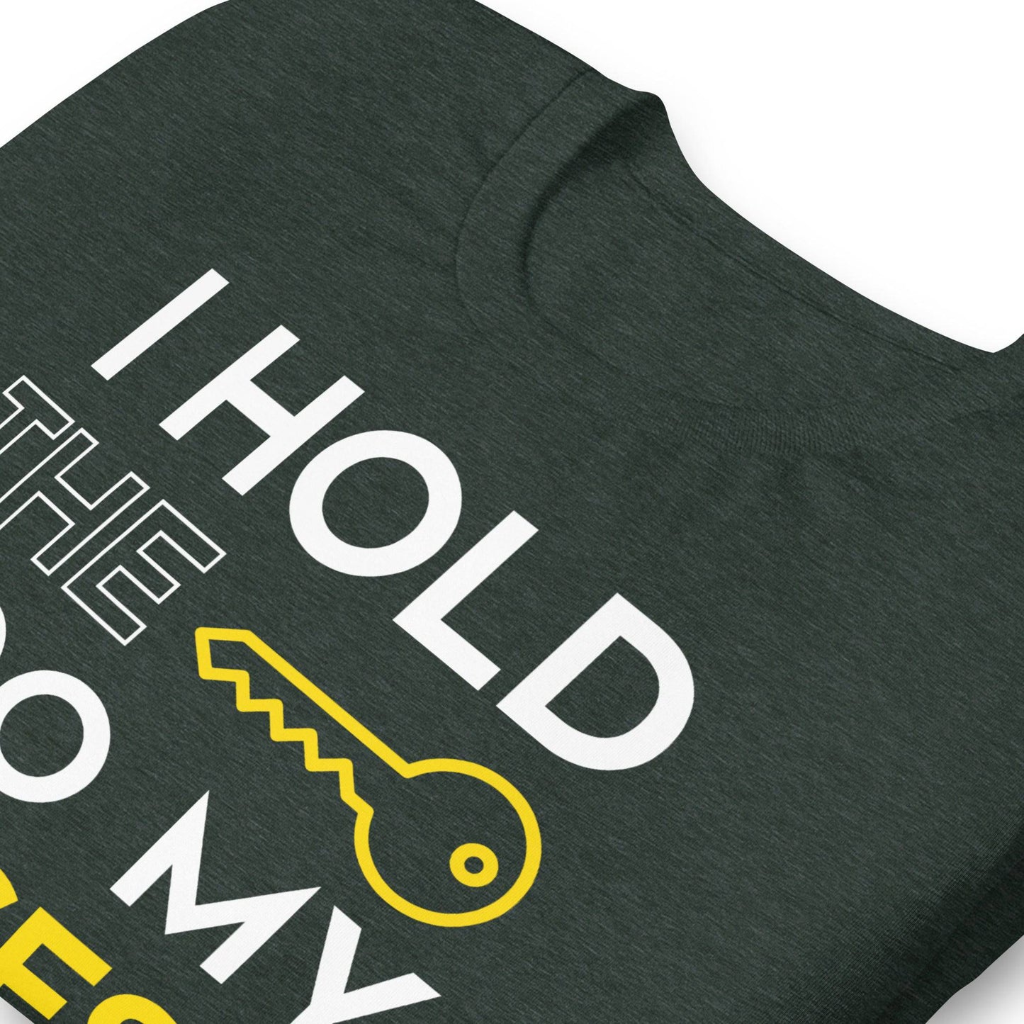 Unisex t-shirt - I hold the key to my success