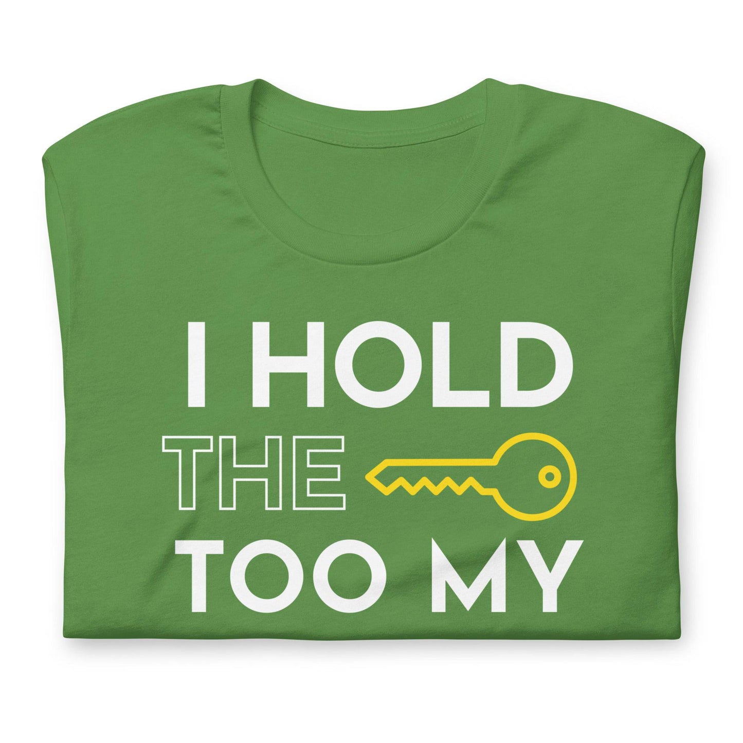 Unisex t-shirt - I hold the key to my success