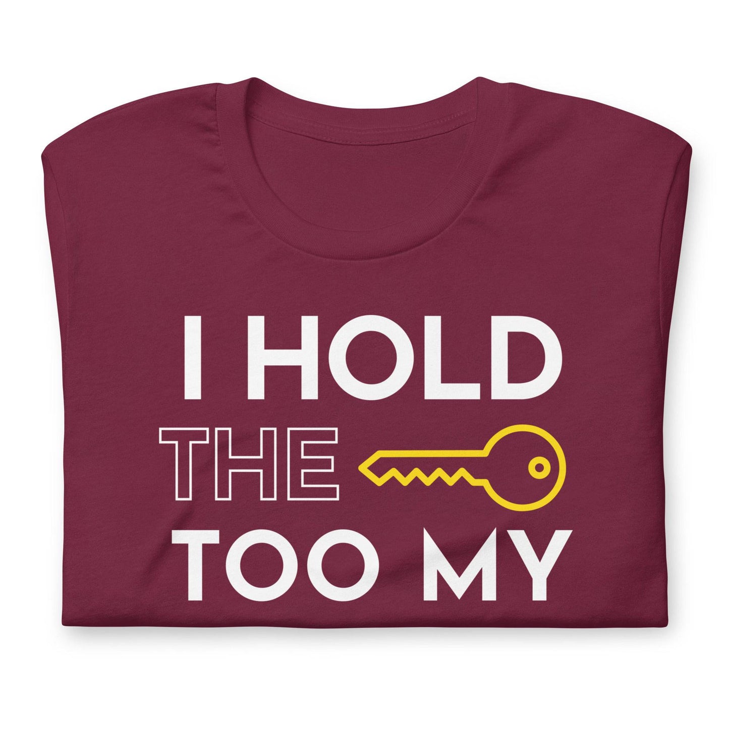 Unisex t-shirt - I hold the key to my success