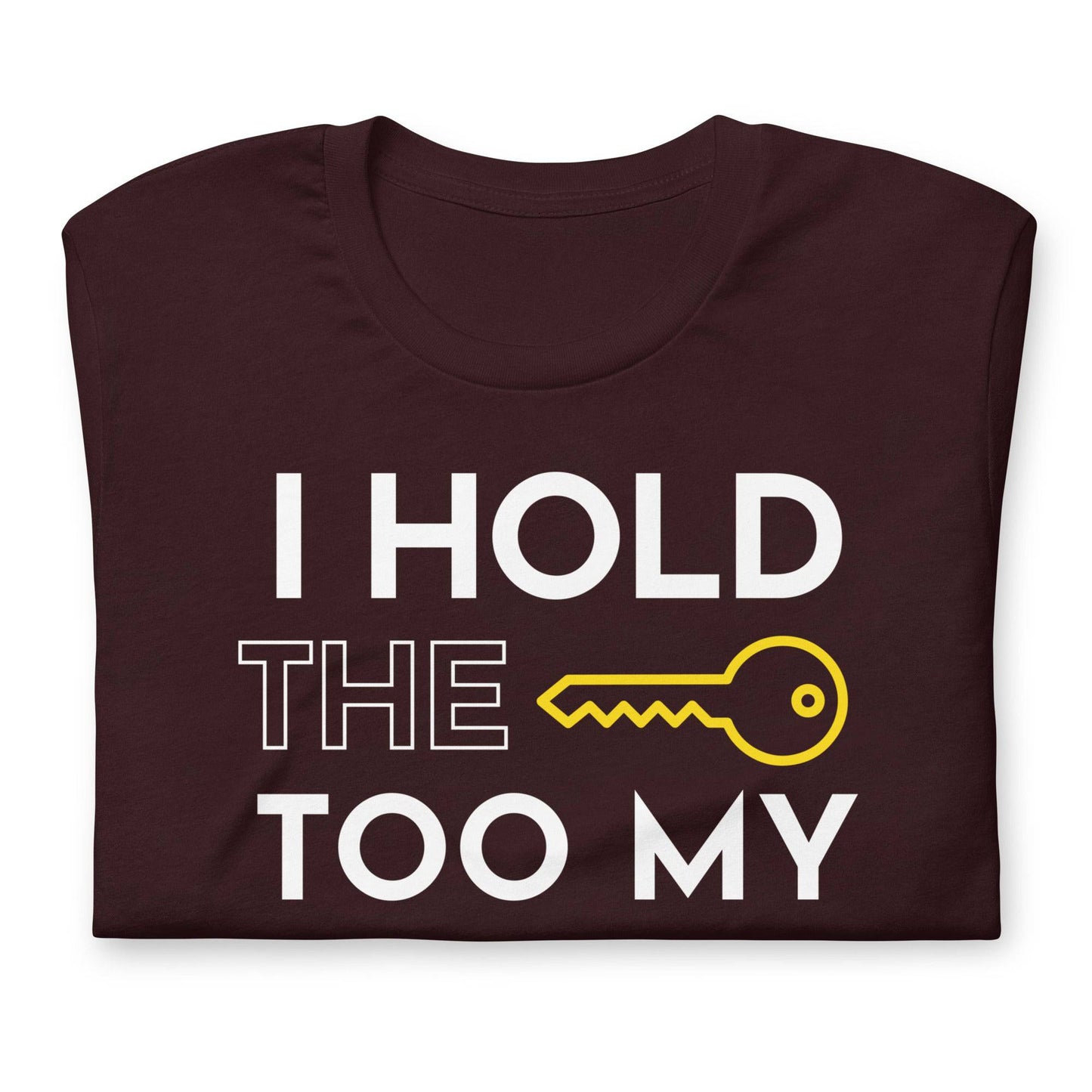 Unisex t-shirt - I hold the key to my success
