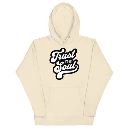 将图像加载到图库查看器中， Trust Your Soul (Unisex Hoodie) - AKA Apparel
