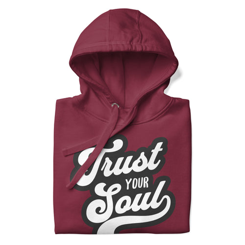 将图像加载到图库查看器中， Trust Your Soul (Unisex Hoodie) - AKA Apparel
