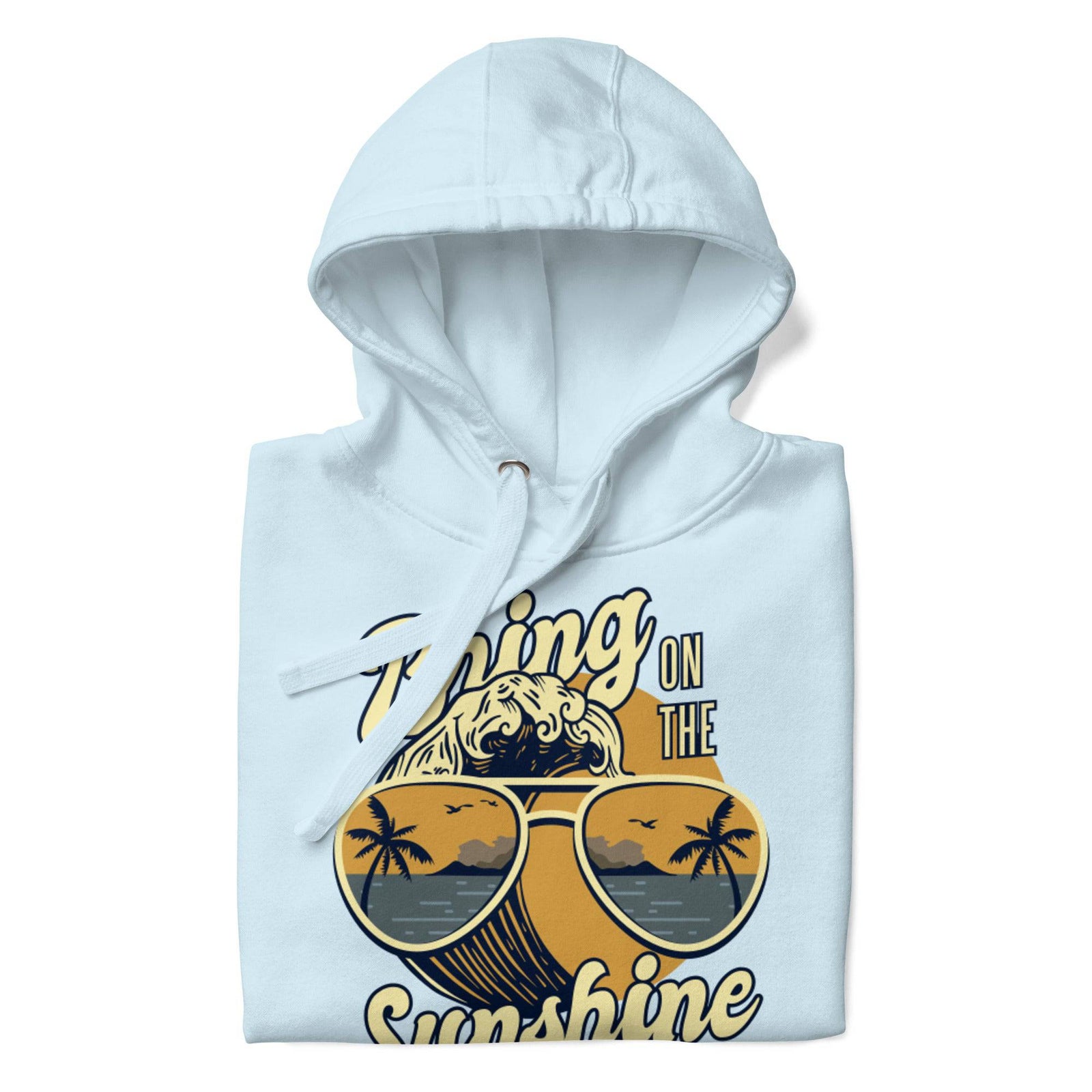 Bring On The Sunshine (Unisex) - AKA Apparel
