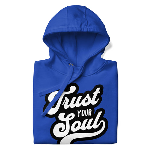 将图像加载到图库查看器中， Trust Your Soul (Unisex Hoodie) - AKA Apparel
