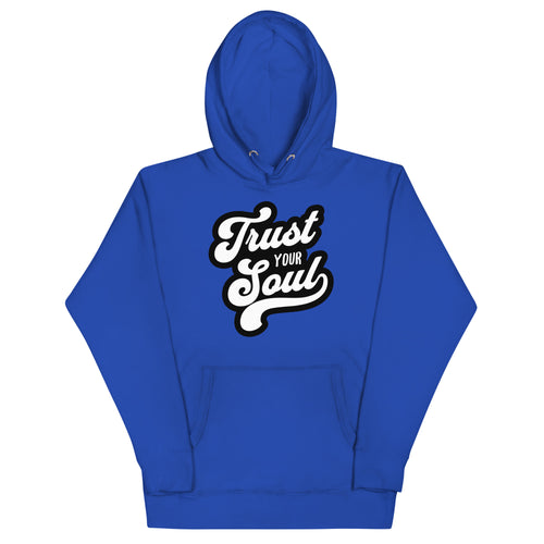 将图像加载到图库查看器中， Trust Your Soul (Unisex Hoodie) - AKA Apparel
