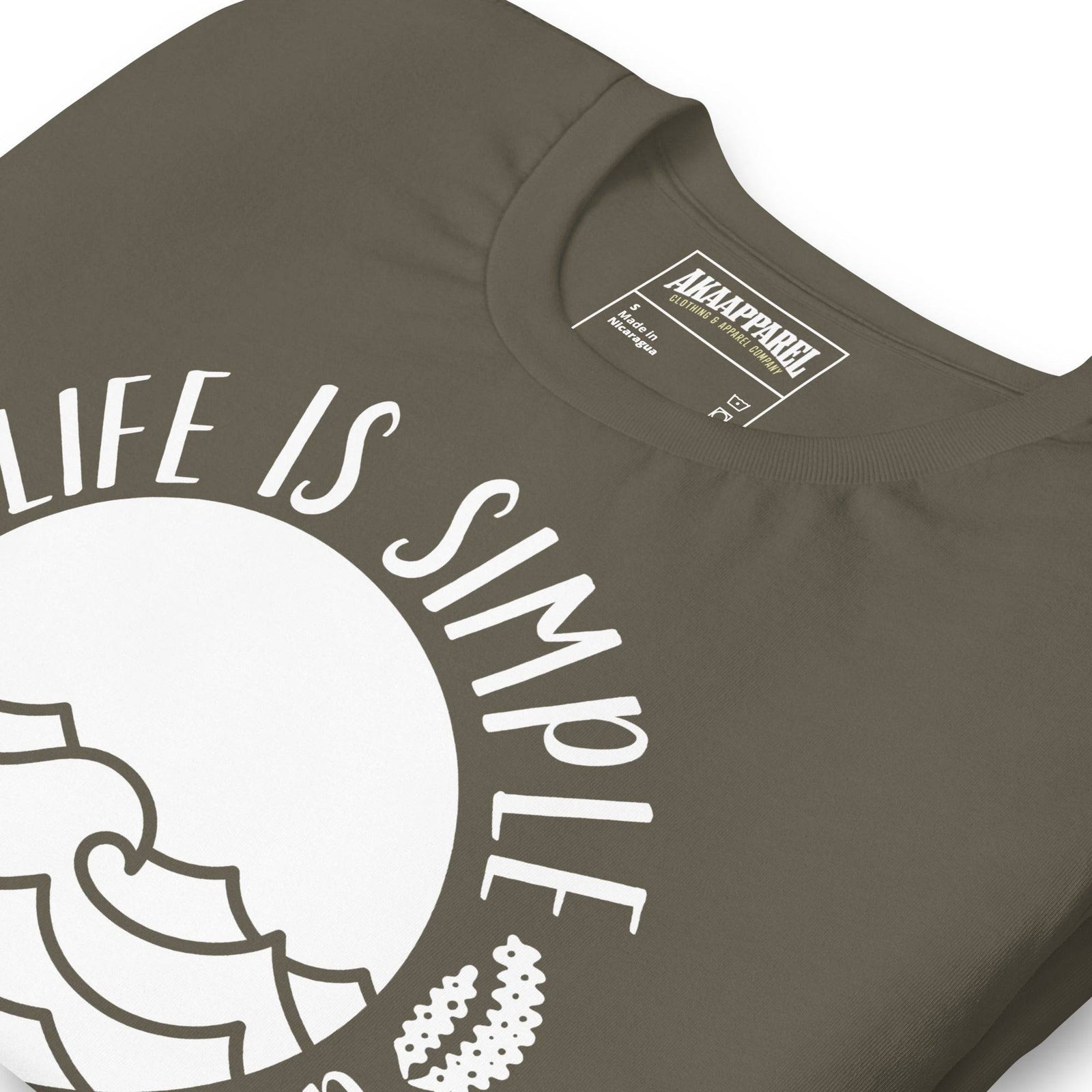 Life is Simple Just Add Water - AKA Apparel