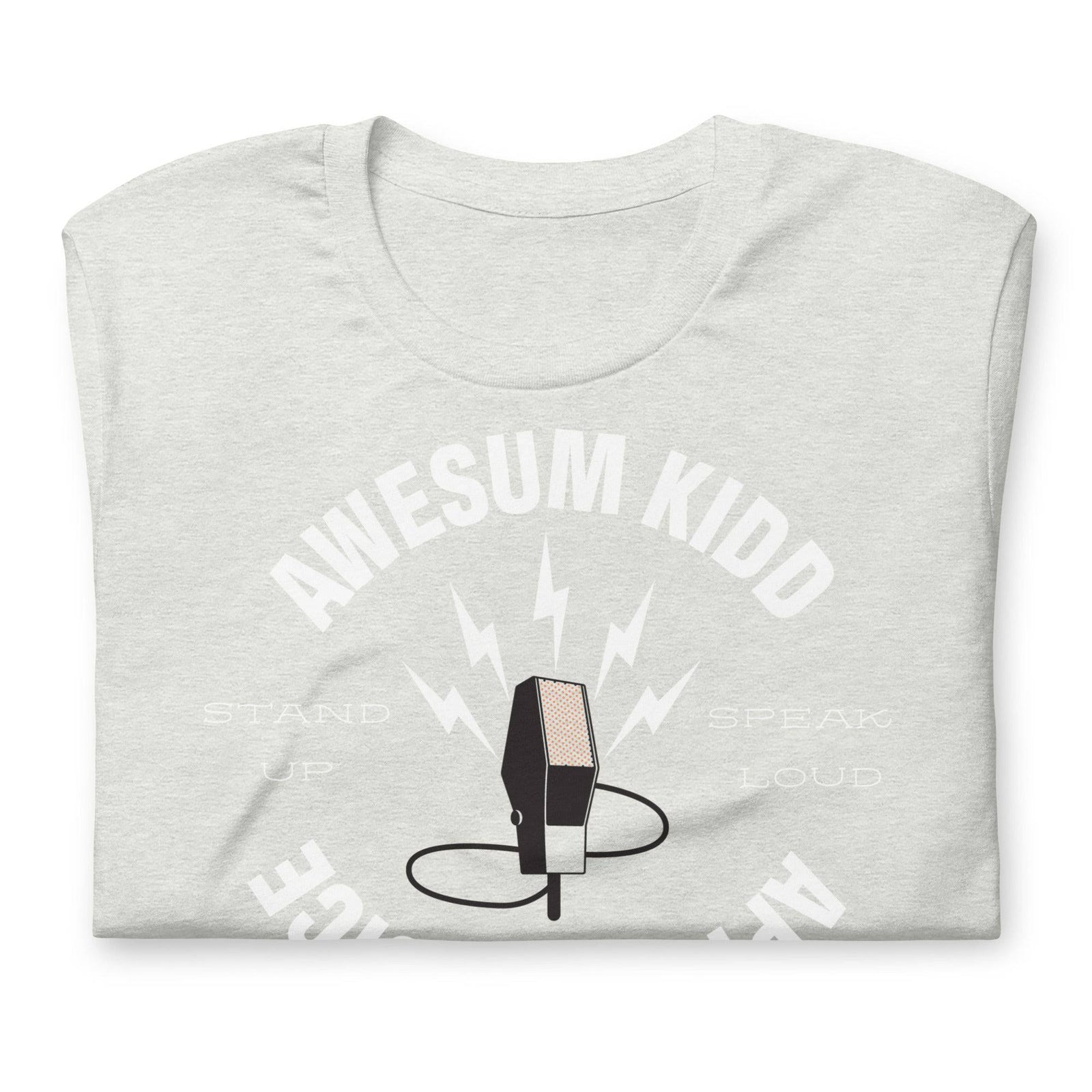Unisex t-shirt - Speak Loud - AKA Apparel