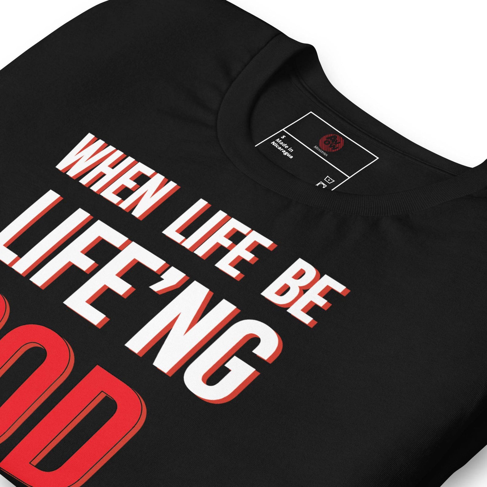 When Life Be Life'ng God Be Goding - AKA Apparel