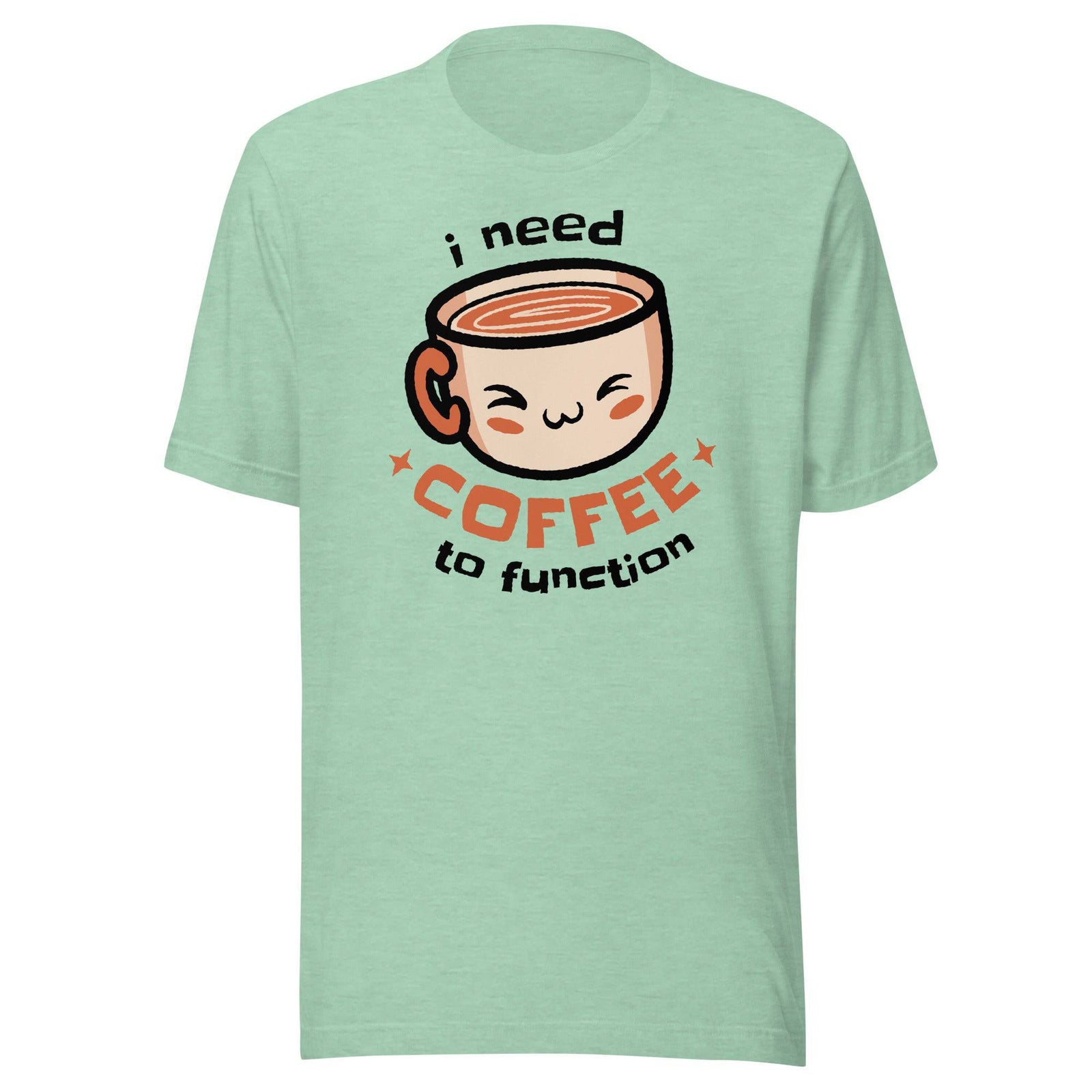 I Need Coffee (Unisex t-shirt) - AKA Apparel