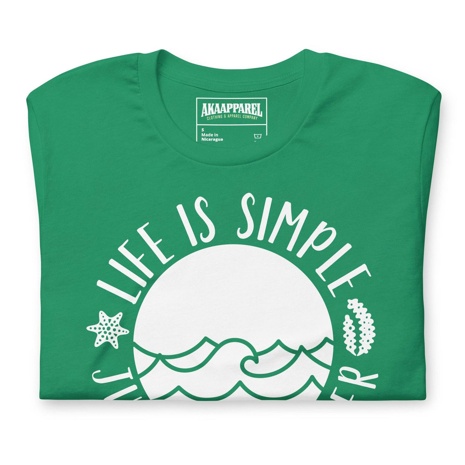 Life is Simple Just Add Water - AKA Apparel