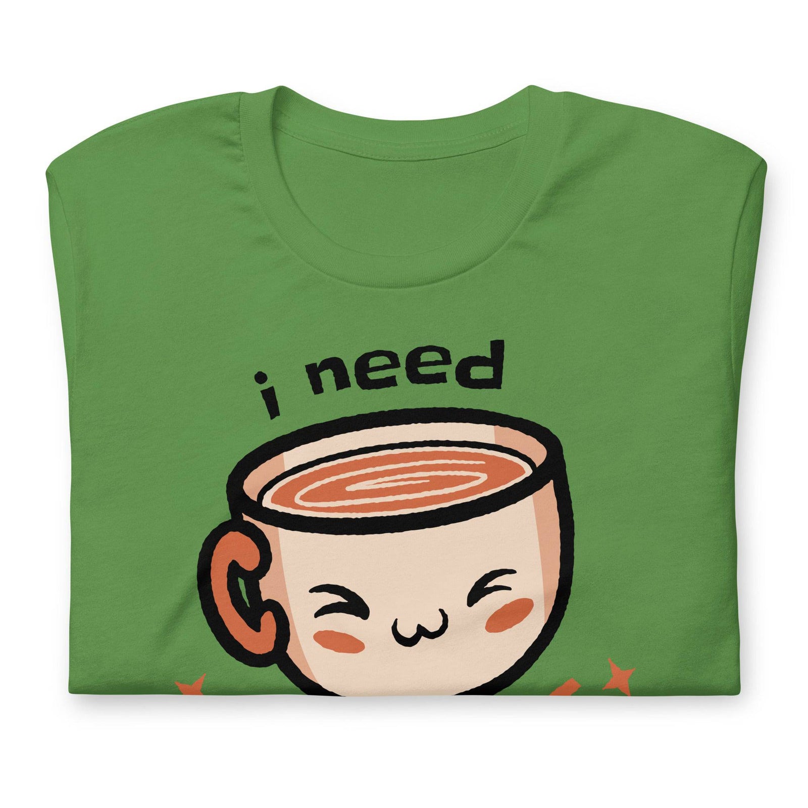 I Need Coffee (Unisex t-shirt) - AKA Apparel