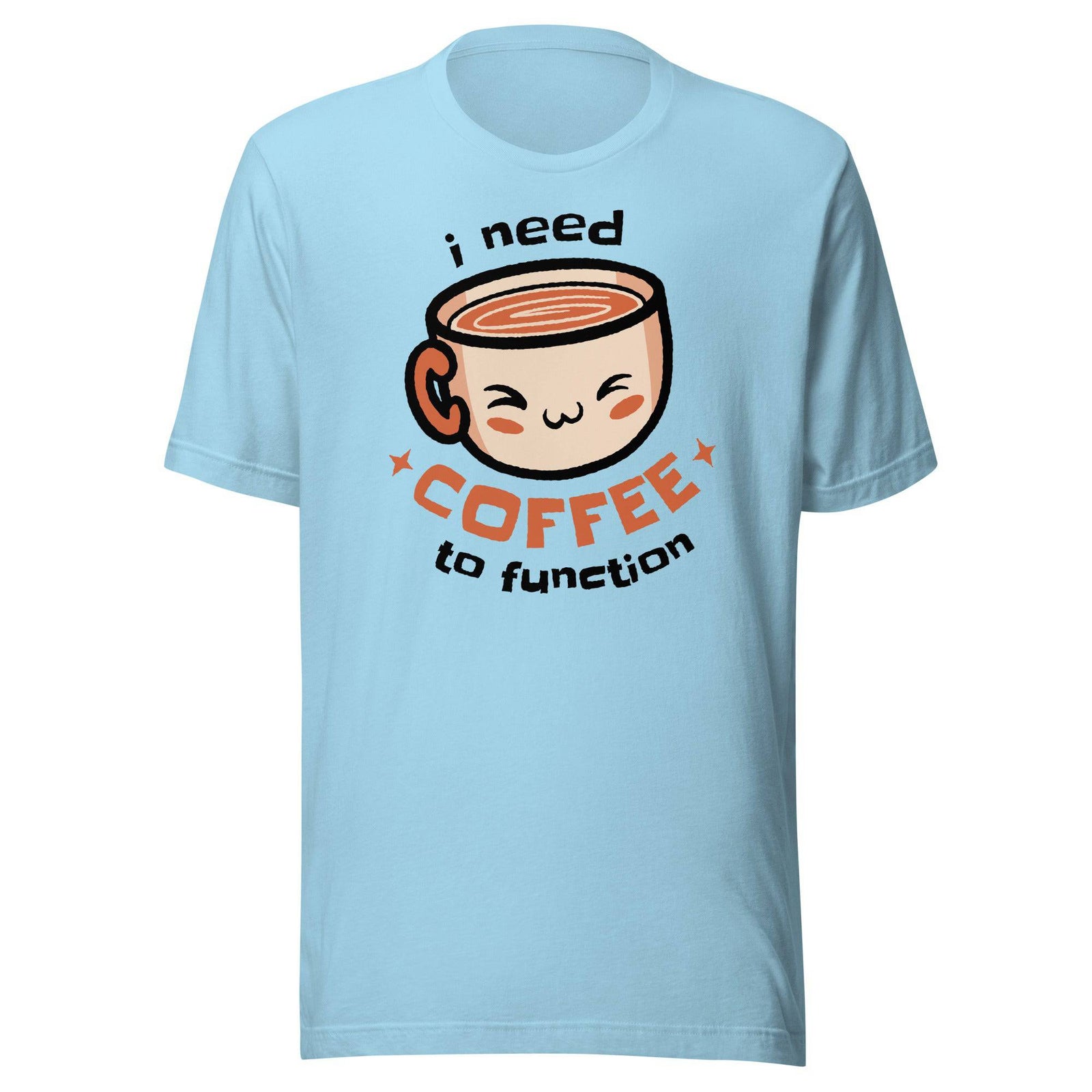 I Need Coffee (Unisex t-shirt) - AKA Apparel