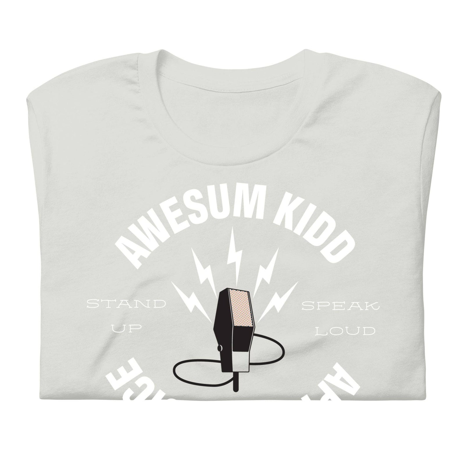 Unisex t-shirt - Speak Loud - AKA Apparel