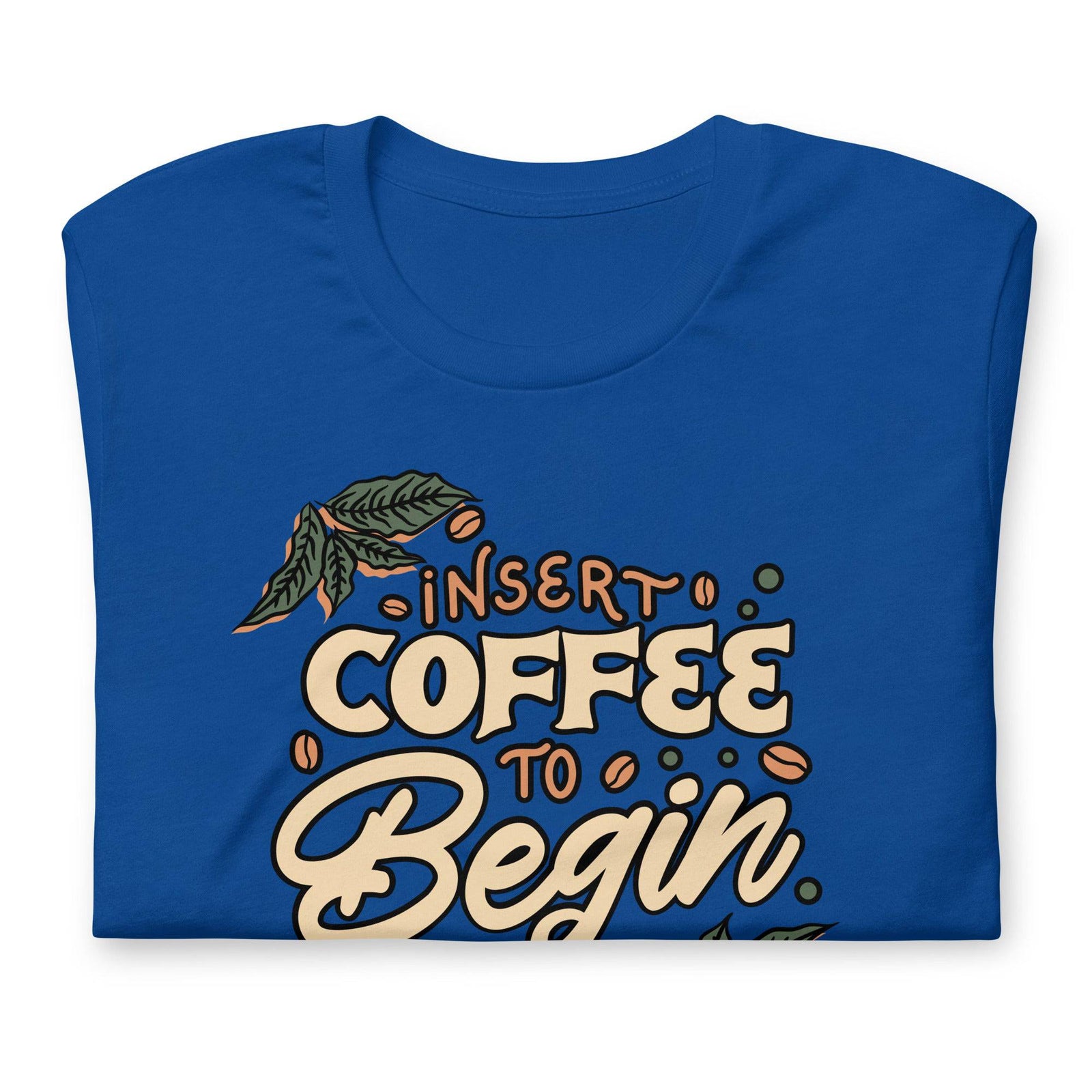 Insert Coffee (Unisex t-shirt) - AKA Apparel